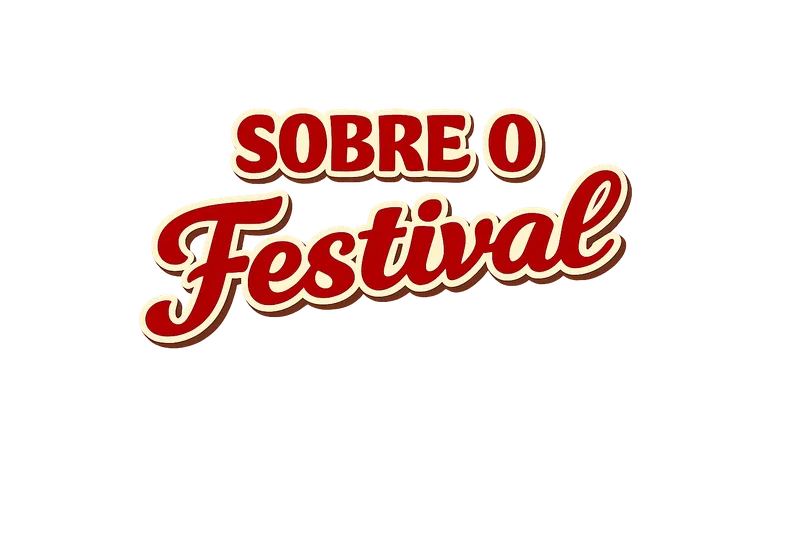 SOBRE O Festival