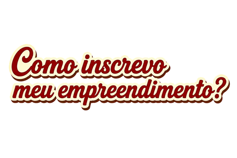 Como inscrevo meu empreendimento?
